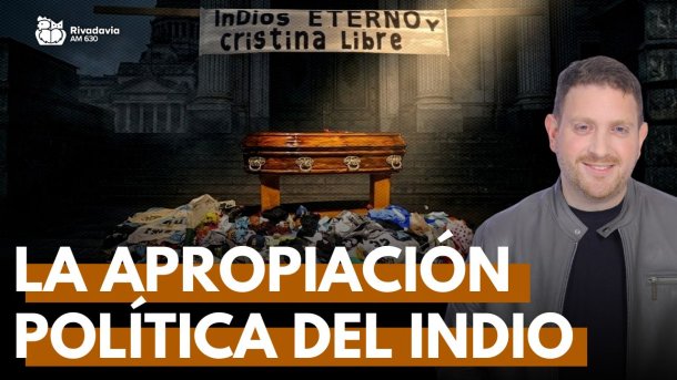 "La apropiación política del Indio"