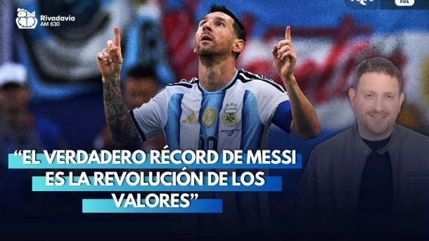 El comentario editorial de Jonatan Viale: "El verdadero récord de Messi es la revolución de los valores"